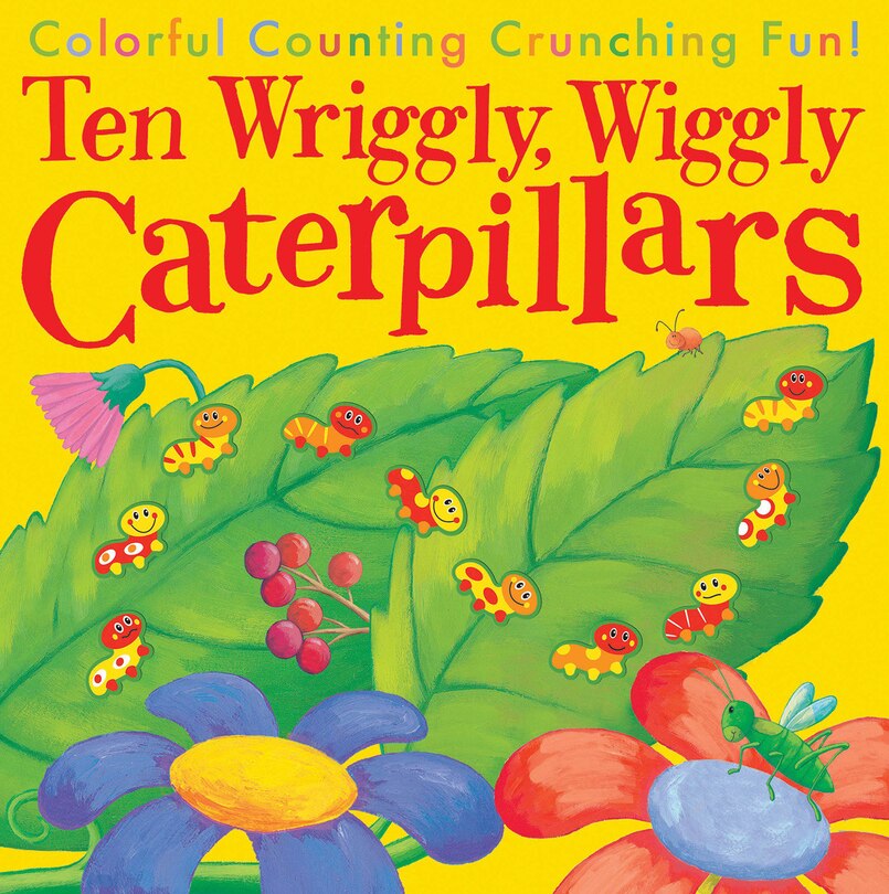 Couverture_Ten Wriggly, Wiggly Caterpillars