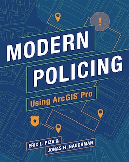 Front cover_Modern Policing Using Arcgis Pro