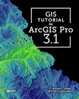 Front cover_GIS Tutorial for ArcGIS Pro 3.1