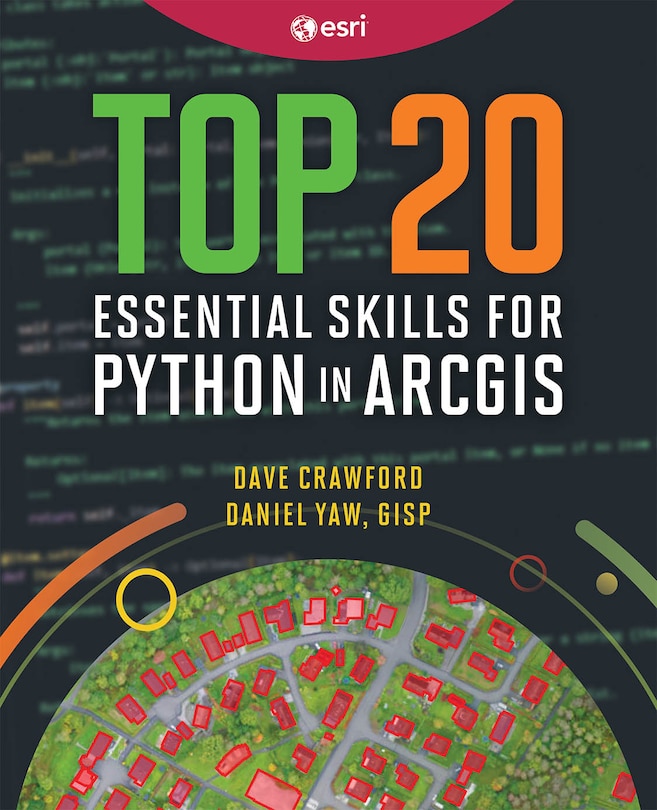 Couverture_Top 20 Essential Skills for Python in ArcGIS