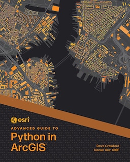 Front cover_Esri Advanced Guide to Python in ArcGIS