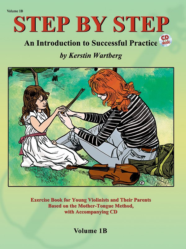Couverture_Step by Step 1B - An Introduction to Successful Practice for Violin