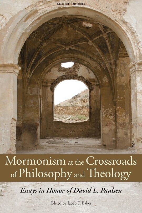 Front cover_Mormonism at the Crossroads of Philosophy and Theology