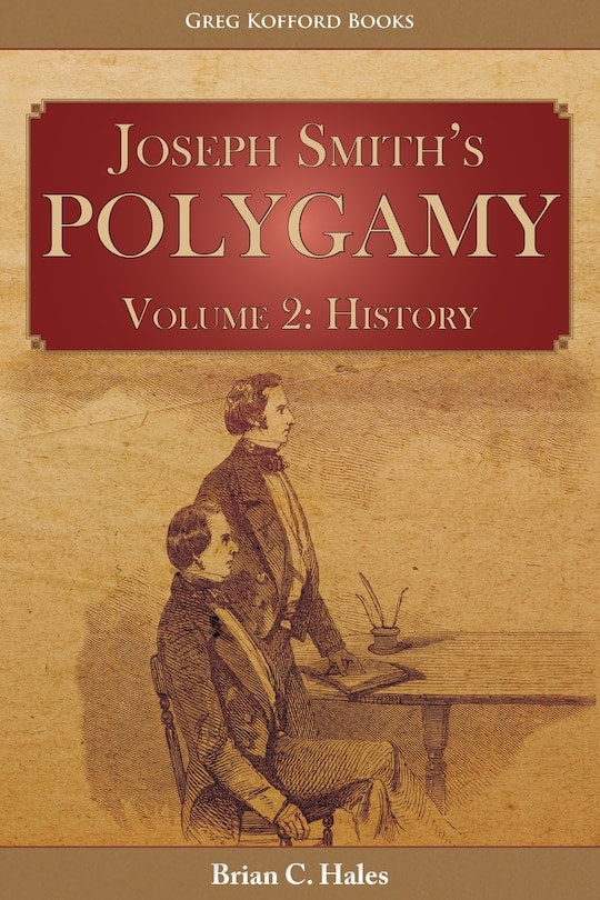 Front cover_Joseph Smith's Polygamy, Volume 2