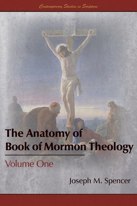 Front cover_The Anatomy of Book of Mormon Theology