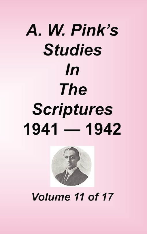 Couverture_A. W. Pink's Studies in the Scriptures, Volume 11