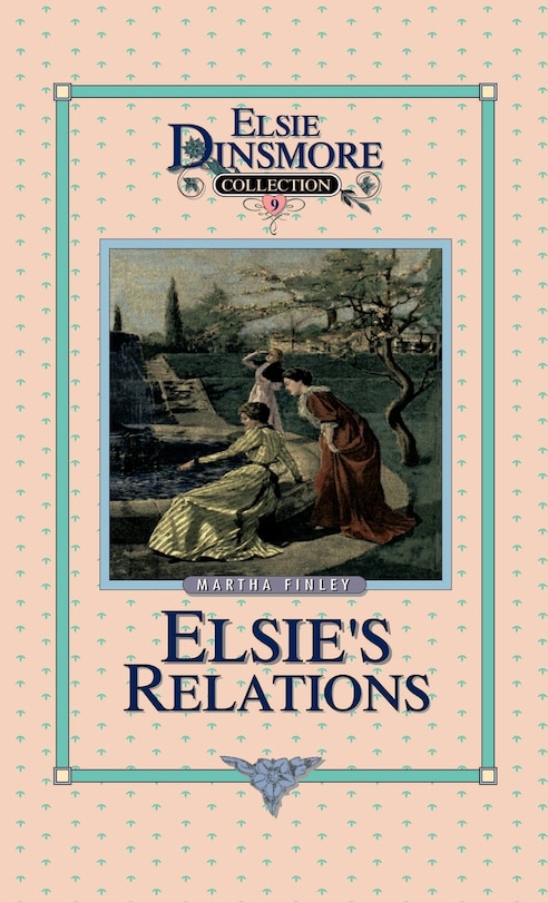 Front cover_Elsie's New Relations, Book 9