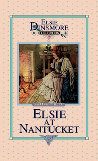 Couverture_Elsie At Nantucket, Book 10