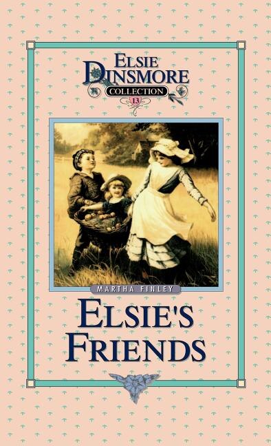 Front cover_Elsie's Friends At Woodburn, Book 13