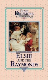 Couverture_Elsie And The Raymonds, Book 15