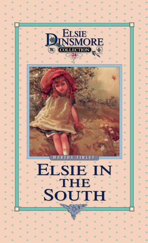 Couverture_Elsie In The South, Book 24