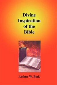 Divine Inspiration Of The Bible