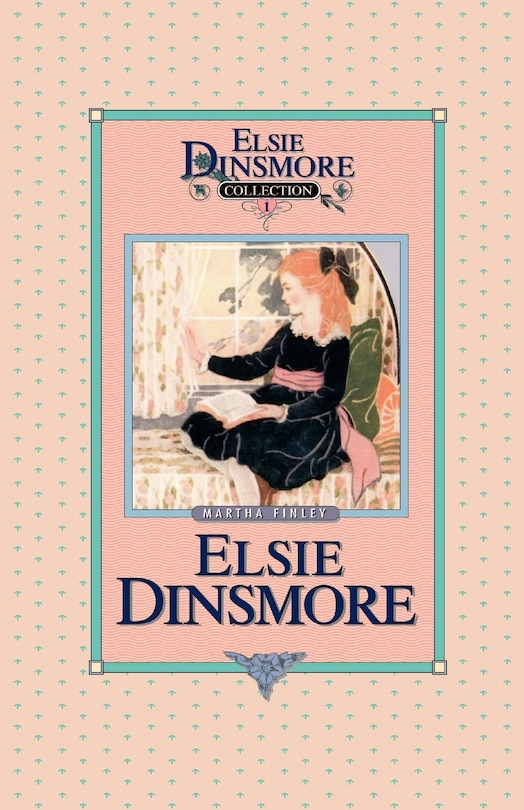 Front cover_Elsie Dinsmore, Book 1