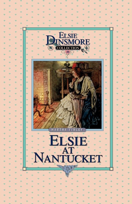 Front cover_Elsie at Nantucket, Book 10