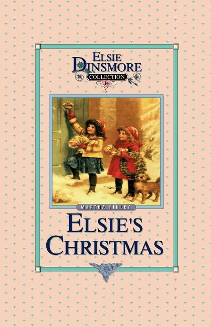 Front cover_Christmas with Grandma Elsie, Book 14