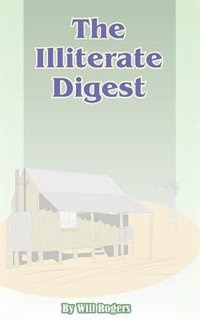 The Illiterate Digest