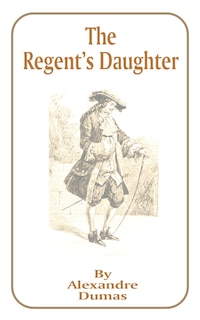 The Regent's Daughter