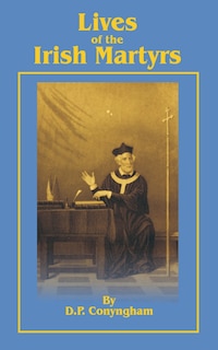 Front cover_Lives Of The Irish Martyrs
