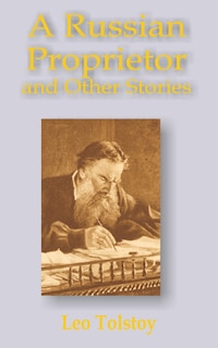 Front cover_A Russian Proprietor And Other Stories
