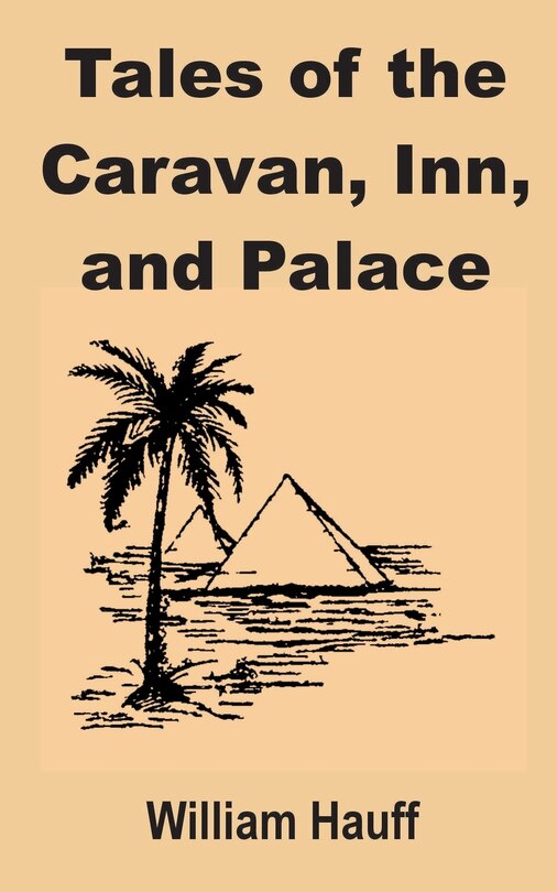 Couverture_Tales Of The Caravan, Inn, And Palace