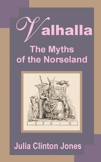 Front cover_Valhalla: The Myths Of Norseland