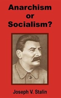 Front cover_Anarchism Or Socialism?