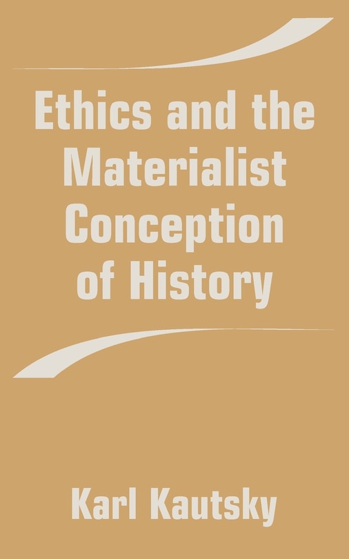 Front cover_Ethics and the Materialist Conception of History