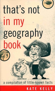Couverture_That's Not in My Geography Book