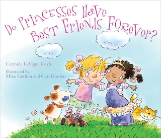Front cover_Do Princesses Have Best Friends Forever?