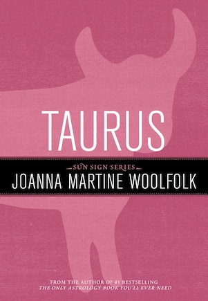 Taurus: Sun Sign Series