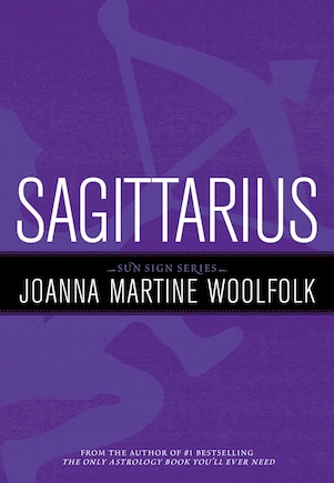 Sagittarius: Sun Sign Series