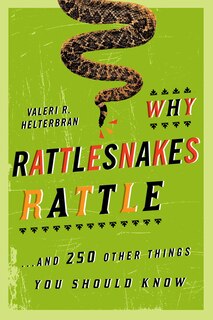 Front cover_Why Rattlesnakes Rattle