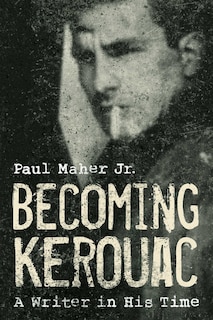 Front cover_Becoming Kerouac