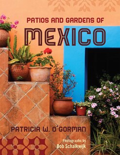 Couverture_Patios And Gardens Of Mexico