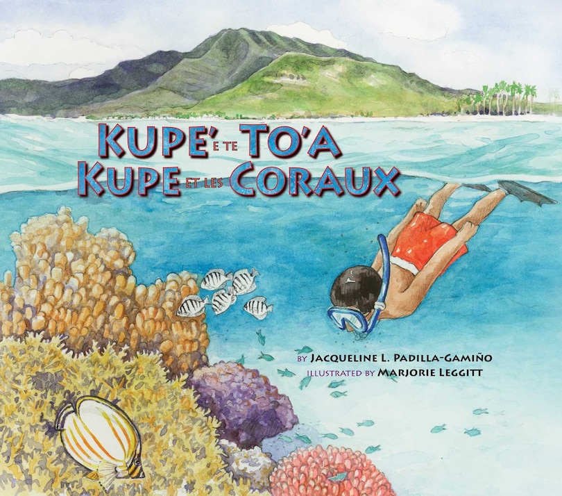 Kupe' e te To'a / Kupe et les Coraux