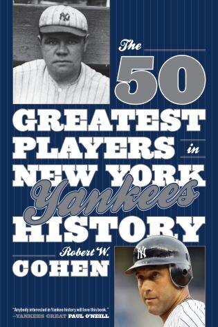 Front cover_The 50 Greatest Players in New York Yankees History