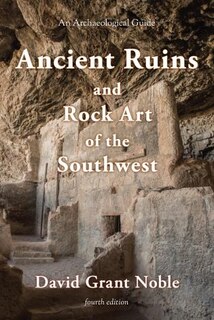 Front cover_Ancient Ruins And Rock Art Of The Southwest