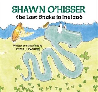 Front cover_Shawn O'Hisser, The Last Snake in Ireland