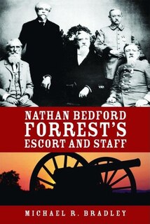 Couverture_Nathan Bedford Forrest's Escort And Staff