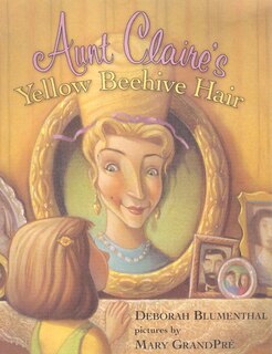Front cover_Aunt Claire's Yellow Beehive Hair