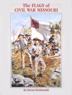 Front cover_The Flags of Civil War Missouri