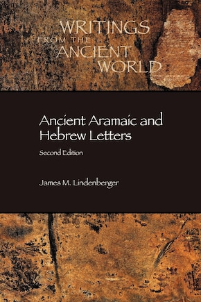 Ancient Aramaic And Hebrew Letters, Second Edition