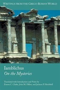 Iamblichus: On The Mysteries