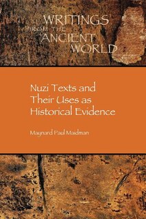 Front cover_Nuzi Texts And Their Uses As Historical Evidence