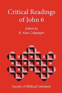 Front cover_Critical Readings Of John 6