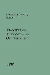 Front cover_Tradition and Theology in the Old Testament