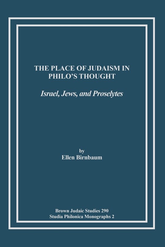 Couverture_The Place of Judaism in Philo's Thought