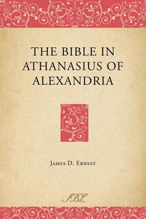 Front cover_The Bible in Athanasius of Alexandria