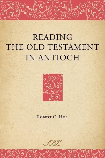 Front cover_Reading the Old Testament in Antioch