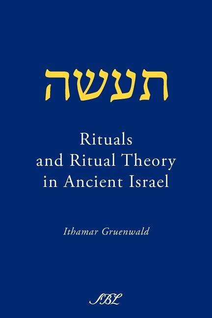 Front cover_Rituals and Ritual Theory in Ancient Israel